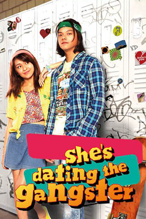 She's Dating the Gangster - Movie Poster She's Dating the Gangster - Movie Poster