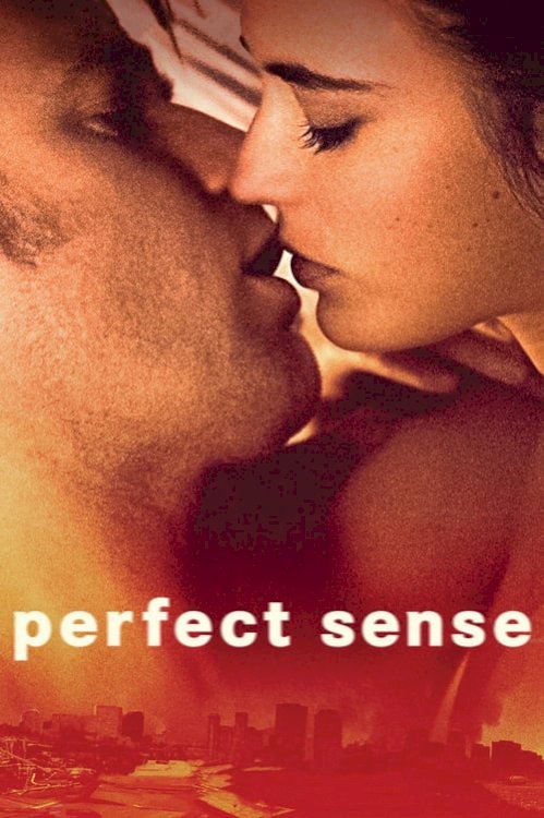 Perfect Sense - Movie Poster Perfect Sense - Movie Poster