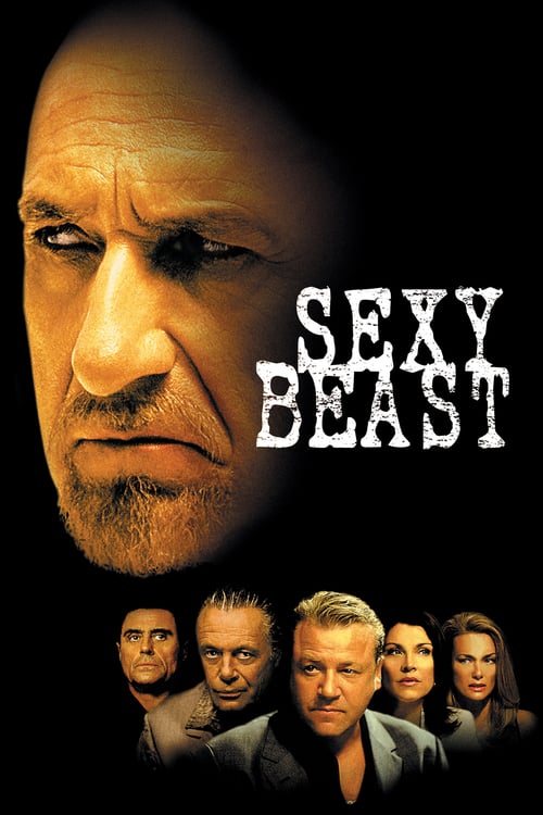 Sexy Beast - Movie Poster Sexy Beast - Movie Poster