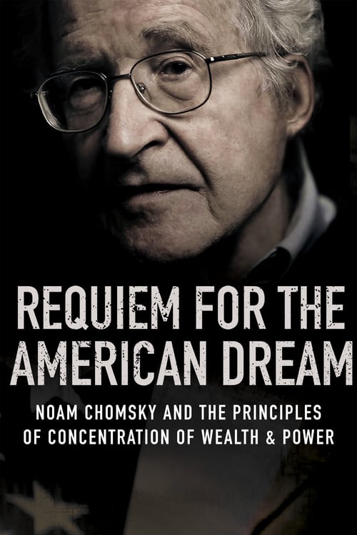Requiem for the American Dream - Movie Poster Requiem for the American Dream - Movie Poster