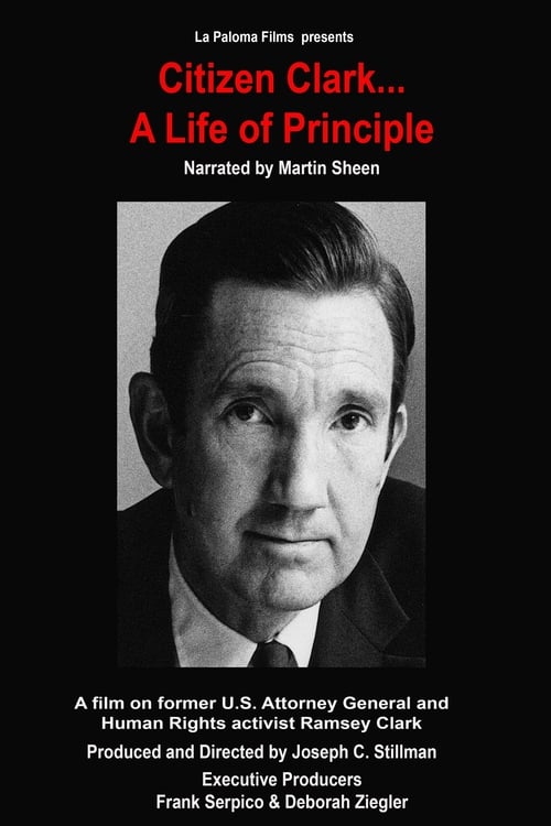 Citizen Clark... A Life of Principle - Movie Poster Citizen Clark... A Life of Principle - Movie Poster