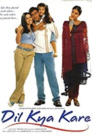 Dil Kya Kare - Movie Poster Dil Kya Kare - Movie Poster