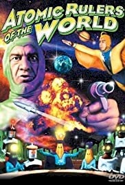 Atomic Rulers - Movie Poster Atomic Rulers - Movie Poster
