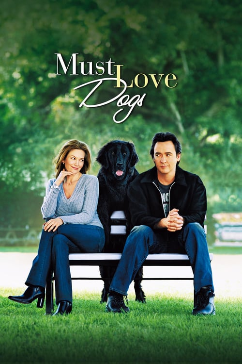 Must Love Dogs - Movie Poster Must Love Dogs - Movie Poster
