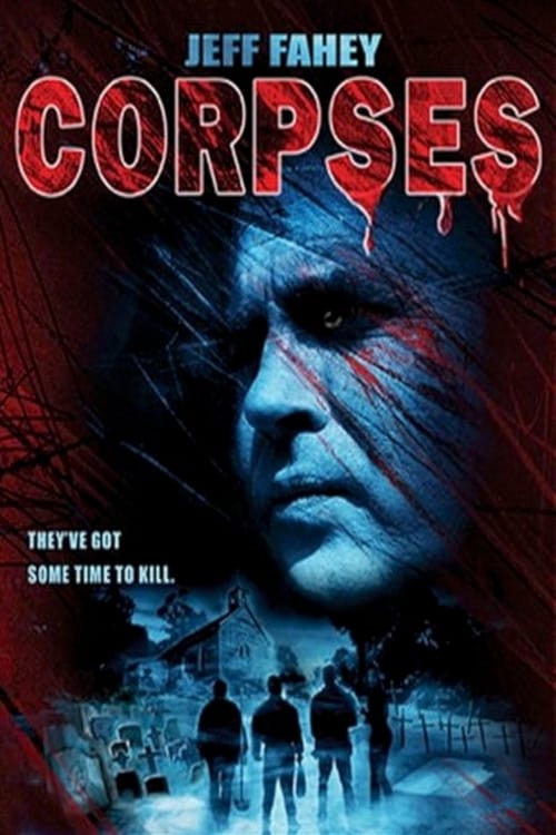 Corpses - Movie Poster Corpses - Movie Poster