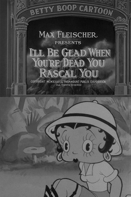 I'll Be Glad When You're Dead You Rascal You - Movie Poster I'll Be Glad When You're Dead You Rascal You - Movie Poster