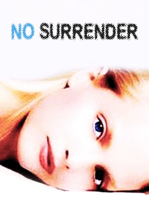 No Surrender - Movie Poster