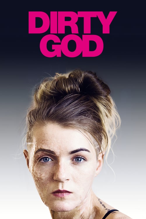 Dirty God - Movie Poster Dirty God - Movie Poster
