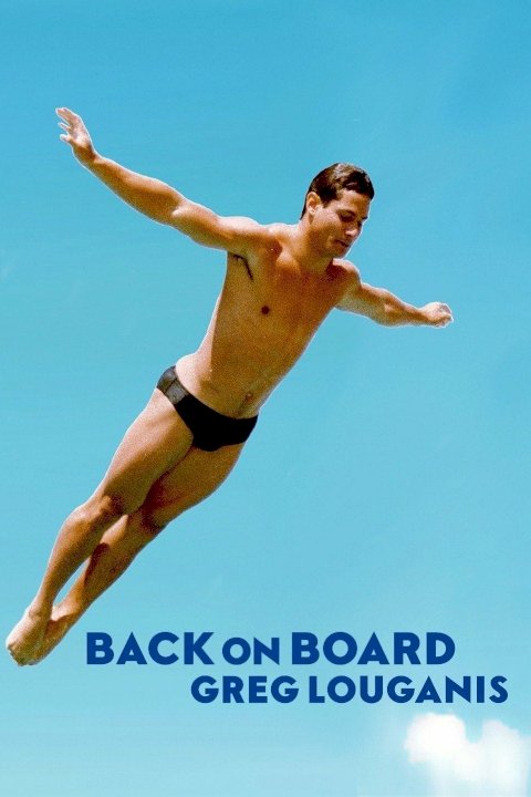 Back on Board: Greg Louganis - Movie Poster Back on Board: Greg Louganis - Movie Poster