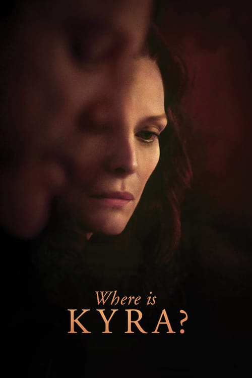 Where Is Kyra? - Movie Poster Where Is Kyra? - Movie Poster
