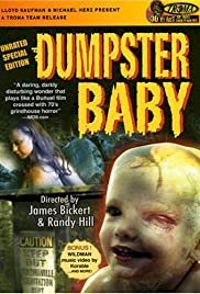 Dumpster Baby - Movie Poster Dumpster Baby - Movie Poster