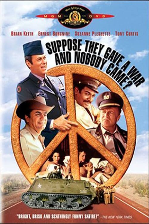 Suppose They Gave a War and Nobody Came? - Movie Poster Suppose They Gave a War and Nobody Came? - Movie Poster