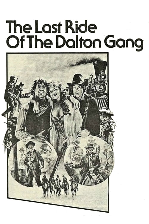 The Last Ride of the Dalton Gang - Movie Poster The Last Ride of the Dalton Gang - Movie Poster