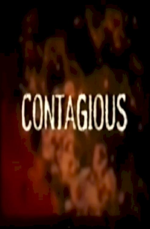 Contagious - Movie Poster Contagious - Movie Poster