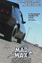 Mad Max: Renegade - Movie Poster Mad Max: Renegade - Movie Poster