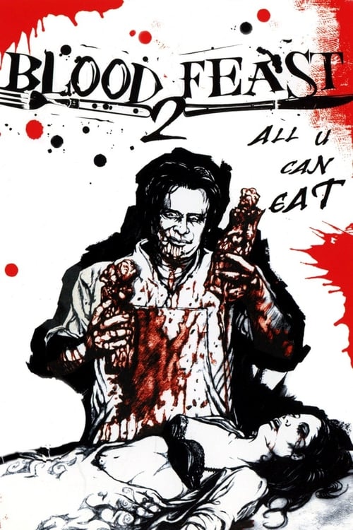 Blood Feast 2: All U Can Eat - Movie Poster Blood Feast 2: All U Can Eat - Movie Poster