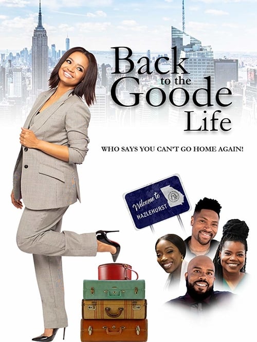 Back to the Goode Life - Movie Poster Back to the Goode Life - Movie Poster