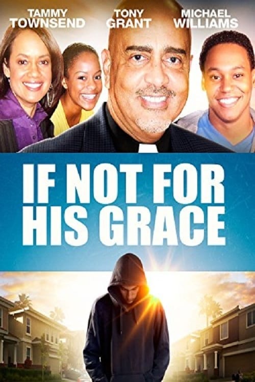 If Not for His Grace - Movie Poster