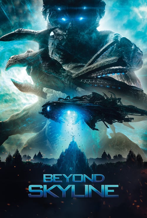Beyond Skyline - Movie Poster Beyond Skyline - Movie Poster