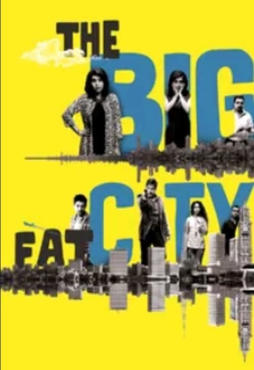 The Big Fat City - Movie Poster
