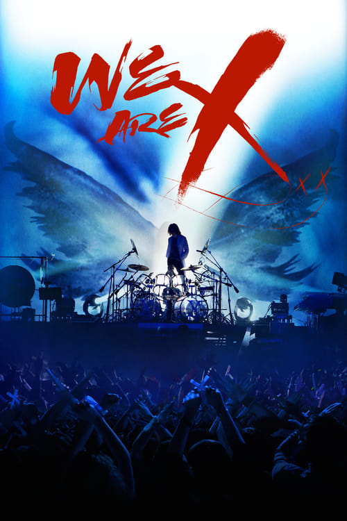 We Are X - Movie Poster We Are X - Movie Poster