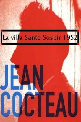 La Villa Santo-Sospir - Movie Poster