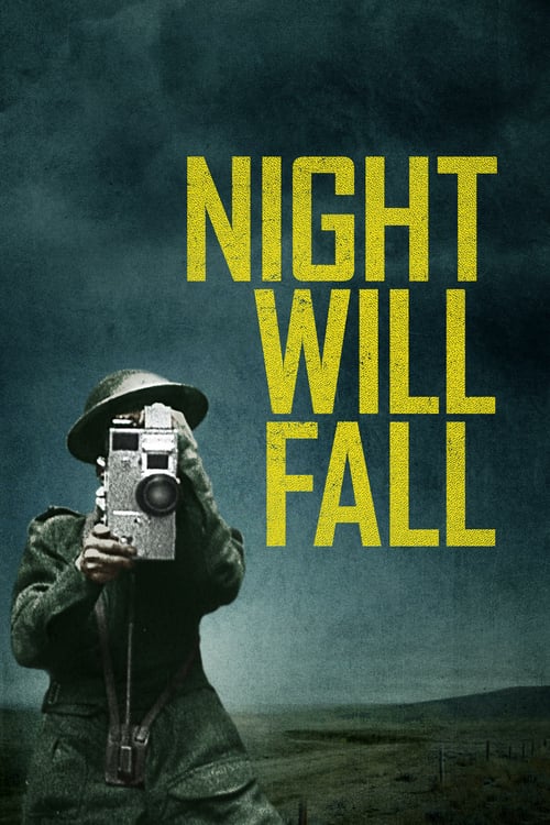 Night Will Fall - Movie Poster Night Will Fall - Movie Poster