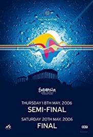 Eurovision Song Contest 2006 - Grand Final - Movie Poster Eurovision Song Contest 2006 - Grand Final - Movie Poster