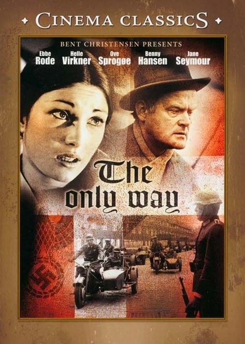 The Only Way - Movie Poster The Only Way - Movie Poster