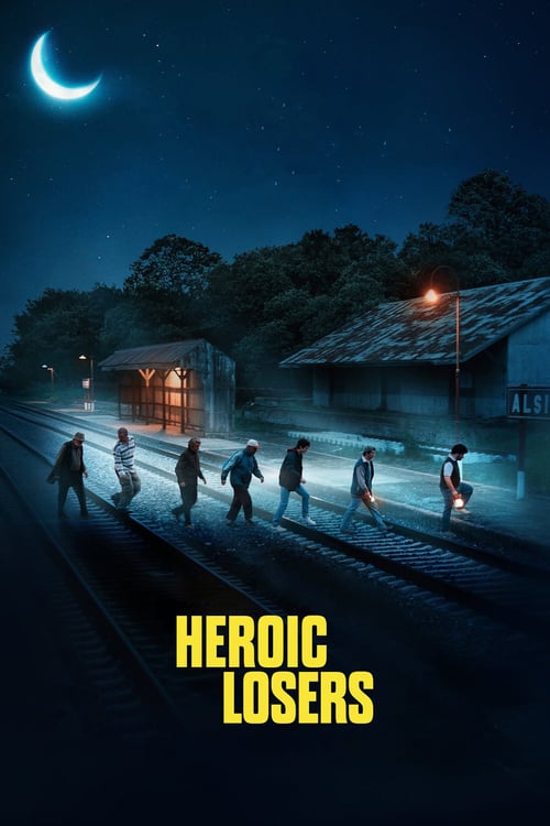 Heroic Losers - Movie Poster Heroic Losers - Movie Poster