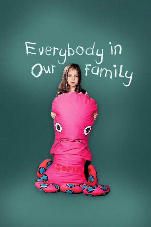 Everybody in Our Family - Movie Poster Everybody in Our Family - Movie Poster