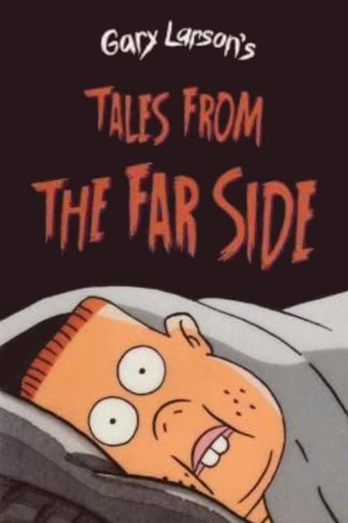 Tales from the Far Side - Movie Poster Tales from the Far Side - Movie Poster