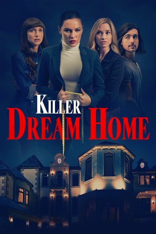 Killer Dream Home - Movie Poster Killer Dream Home - Movie Poster