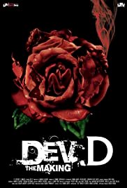 The Making of 'Dev.D' - Movie Poster The Making of 'Dev.D' - Movie Poster