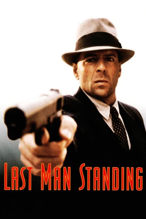Last Man Standing - Movie Poster Last Man Standing - Movie Poster