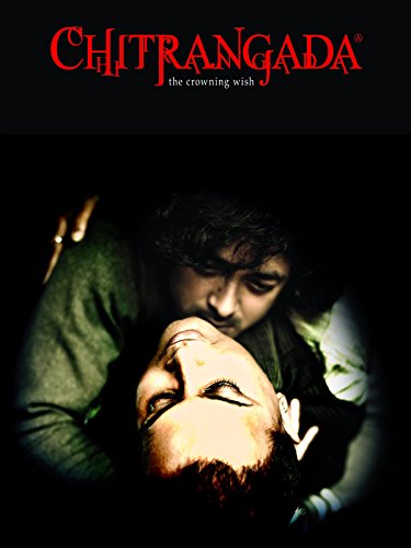 Chitrangada: The Crowning Wish - Movie Poster Chitrangada: The Crowning Wish - Movie Poster