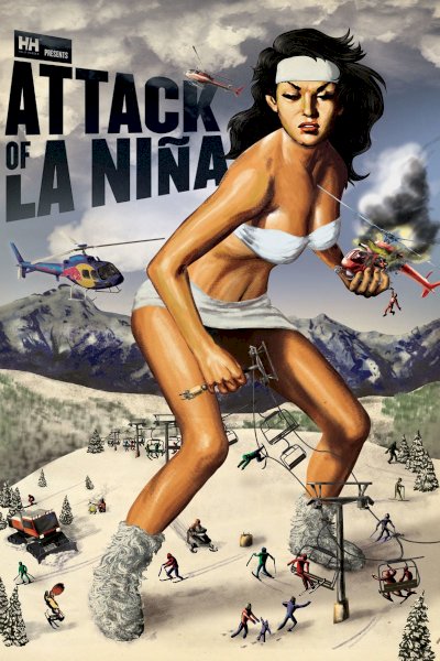 Attack of La Niña - Movie Poster Attack of La Niña - Movie Poster
