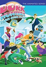 Dork Hunters from Outer Space - Movie Poster