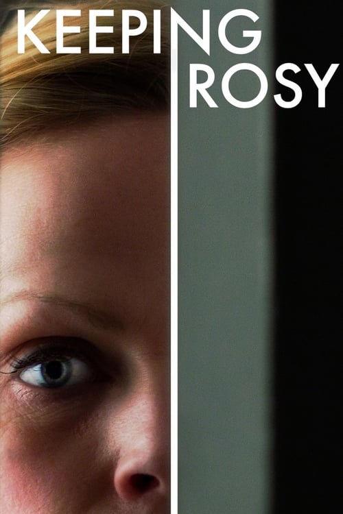 Keeping Rosy - Movie Poster
