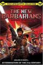The New Barbarians - Movie Poster The New Barbarians - Movie Poster