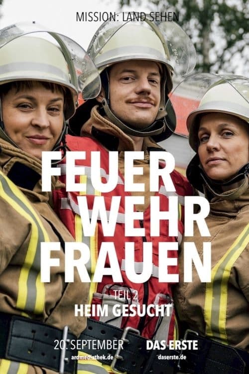 Feuerwehrfrauen – Heim gesucht - Movie Poster