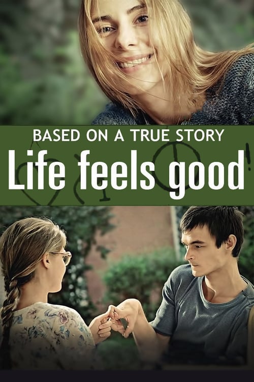 Life Feels Good - Movie Poster Life Feels Good - Movie Poster