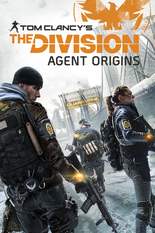 The Division: Agent Origins - Movie Poster The Division: Agent Origins - Movie Poster