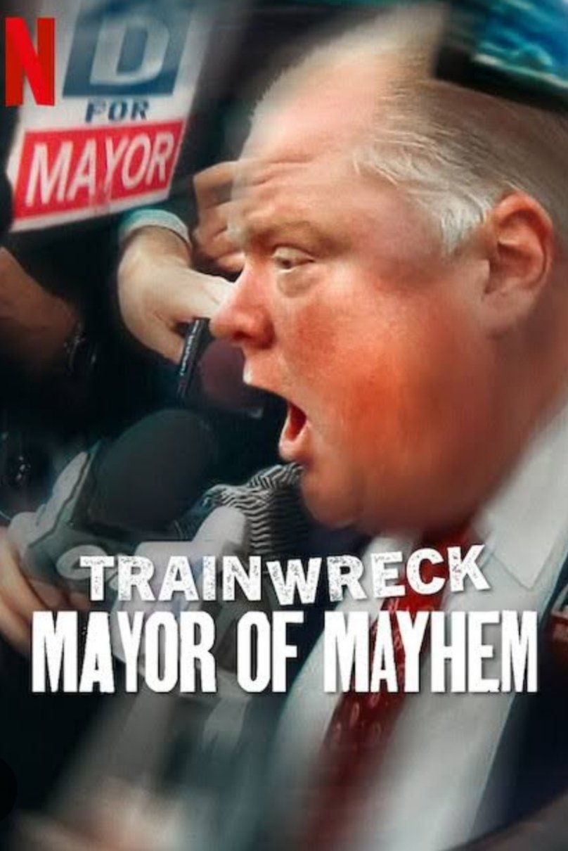Trainwreck: Mayor of Mayhem - Movie Poster Trainwreck: Mayor of Mayhem - Movie Poster