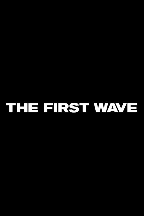 The First Wave - Movie Poster