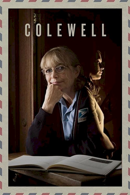 Colewell - Movie Poster Colewell - Movie Poster