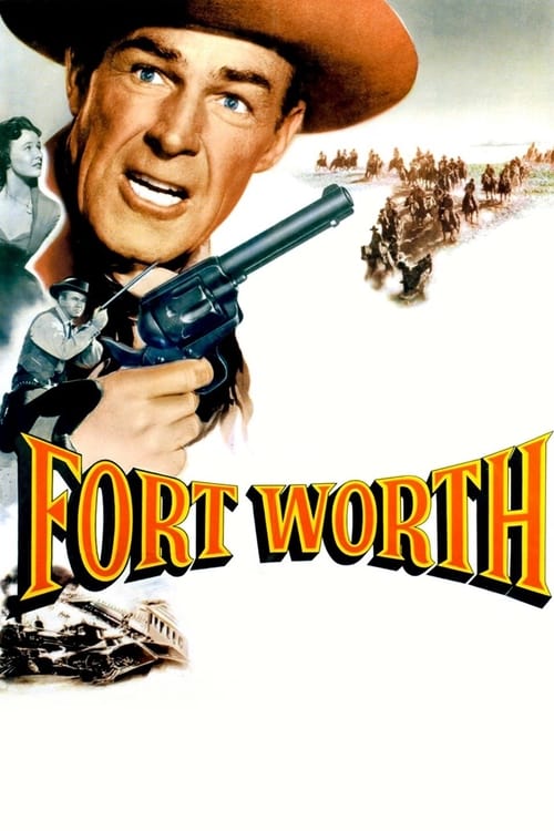 Fort Worth - Movie Poster Fort Worth - Movie Poster