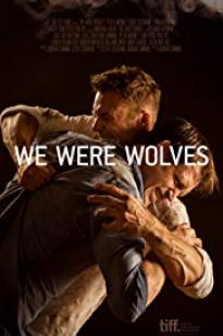 We're Wolves - Movie Poster We're Wolves - Movie Poster