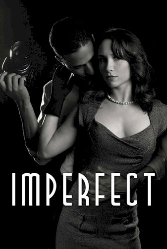 Imperfect - Movie Poster Imperfect - Movie Poster