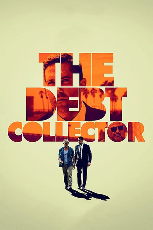 The Debt Collector - Movie Poster The Debt Collector - Movie Poster